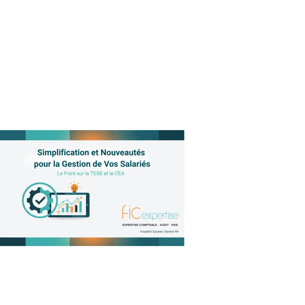 Simplification et Nouveautés pour la Gestion de Vos Salariés :