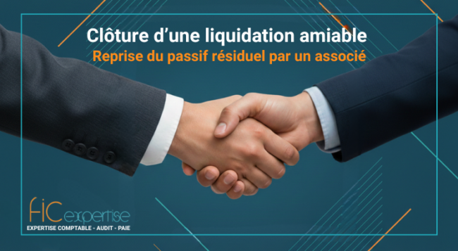 Clôture d’une liquidation amiable :