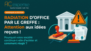 ⚠️ Radiation d’office par le greffe :